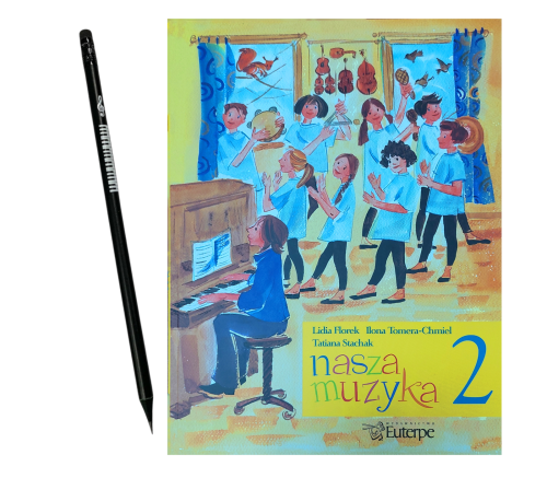 Nasza Muzyka 2 - Stachak Florek Chmiel - Podręcznik Kształcenie Słuchu + Ołówek