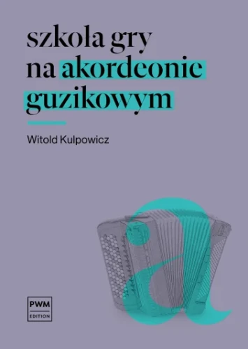 Szkoła na Akordeon Guzikowy - Witold Kulpowicz