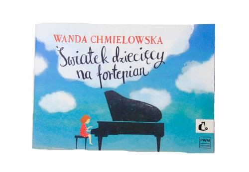 Światek Dziecięcy na Fortepian - Wanda Chmielowska