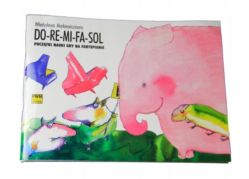 Do-Re-Mi-Fa-Sol Władysława Markiewiczówna fortepia