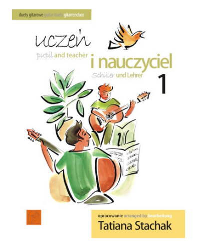 Uczeń i Nauczyciel - Część 1 - Tatiana Stachak - Nauka Gry na Gitarze