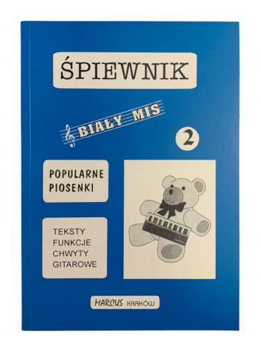 Śpiewnik Biały Miś cz. 2 H. Wiśniewska S. M. Wiśniewscy