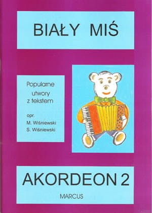 Nuty na Akordeon - BIAŁY MIŚ - Część 2 - Wiśniewski